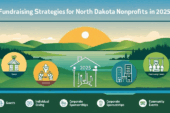 🤝 Fundraising Strategies for North Dakota Nonprofits in 2025